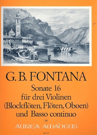 Sonate Nr.16  fr 3 Violinen (Blockflten, Flten, Oboen) und Bc Stimmen