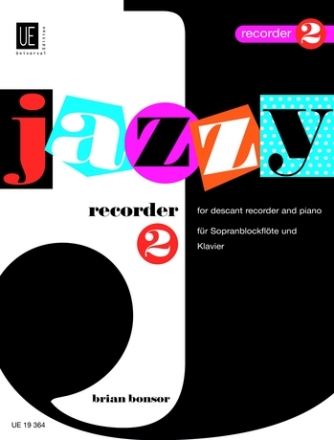 Jazzy Recorder Band 2 fr Sopranblockflte und Klavier