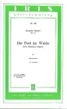 Die Post im Walde fr Mnnerchor und Trompete ad lib. Chorpartitur