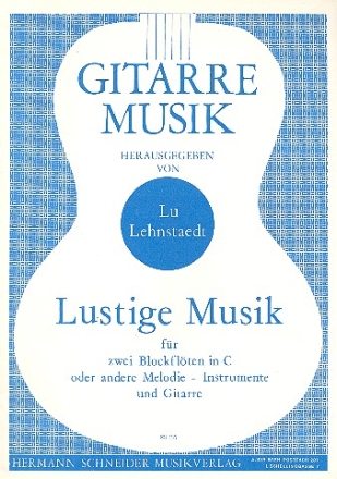 Lustige Musik fr 2 Blockflten in C und Gitarre