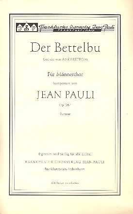 Der Bettelbu op.267 fr Mnnerchor a cappella Partitur