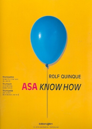 Asa know how fr Trompete oder beliebige Blechblasinstrumente (dt/en/fr)