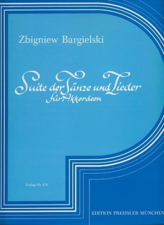 Suite der Tnze und Lieder fr Akkordeon