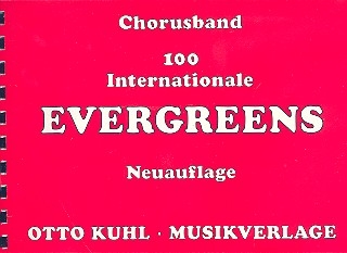 100 internationale Evergreens: Chorusband