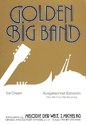Ausgerechnet Bananen  und Ice Cream: fr Big Band