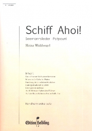 Schiff ahoi Seemannslieder- Potpourri fr Handharmonika