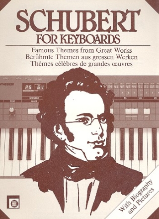Schubert for Keyboards Berhmte Themen aus groen Werken