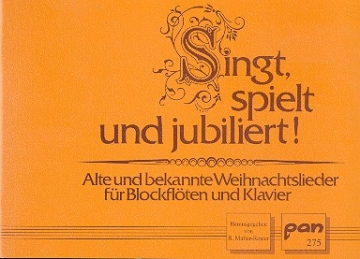 Singt, spielt und jubiliert Weihnachtslieder fr 2 Blockflten (SA) und Klavier