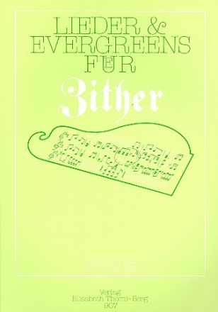 Lieder und Evergreens fr Konzertzither (mit Text)