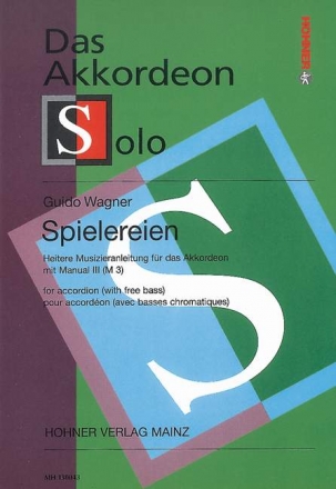 Spielereien Band 1 - Heitere Musizieranleitung fr Akkordeon mit Manual 3