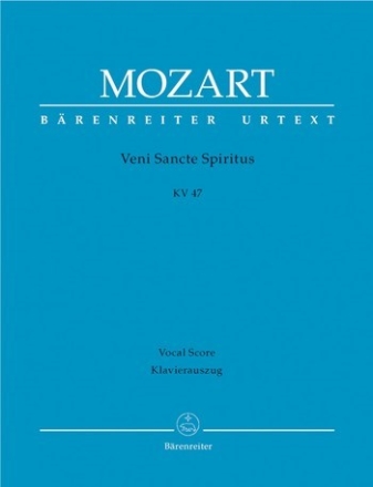 Veni sancte spiritus KV47 fr Soli, Chor und Orchester Klavierauszug