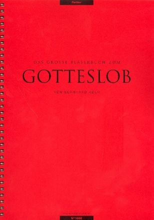 Das groe Blserbuch zum Gotteslob fr Blasorchester Partitur