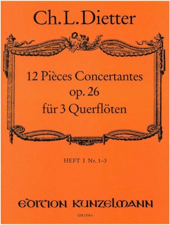 12 Pices Concertantes op.26 Band 1 (Nr.1-6) fr 3 Querflten Partitur und Stimmen