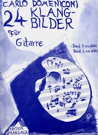 24 Klangbilder Band 1 (Nr.1-12) fr Gitarre