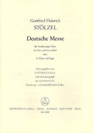 Deutsche Messe fr SATB-Chor, Streicher und Generalbass oder fr Chor und Orgel
