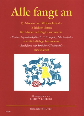 Alle fangt an 33 Advents- und Weihnachtslieder in leichten Stzen