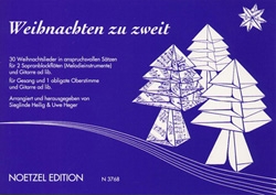 Weihnachten zu zweit fr 2 Sopranblockflten (Gitarre ad lib.)