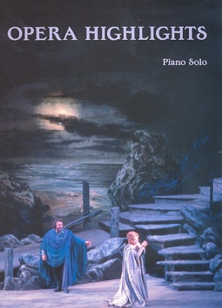 Opera Highlights for piano solo