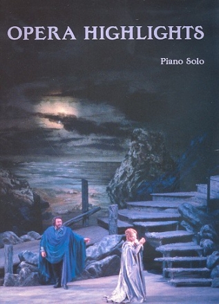 Opera Highlights for piano solo