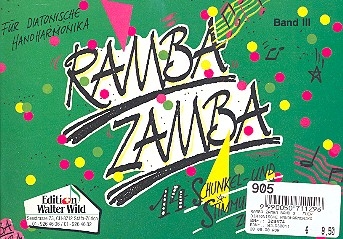 RAMBA ZAMBA BAND 3 FUER DIATONISCHE HANDHARMONIKA 14 SCHUNKELLIEDER