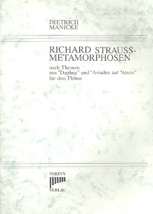 Richard-Strauss-Metamorphosen nach Themen aus Daphne und Ariadne fr 3 Flten