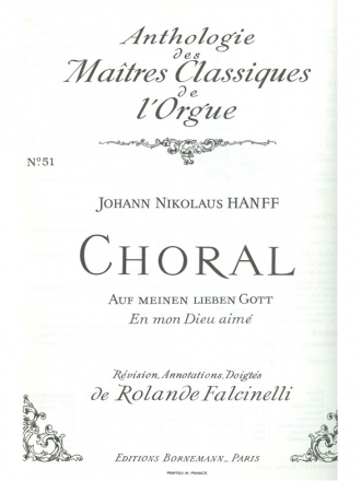 CHORAL AUF MEINEN LIEBEN GOTT ANTHOLOGIE DES MAITRES CLASSIQUES DE L`ORGUE