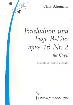 Prludium und Fuge B-Dur op.16,2 fr Orgel