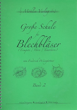 Groe Schule fr Blechblser Band 2 (Trompete, Horn und Tenorhorn) 