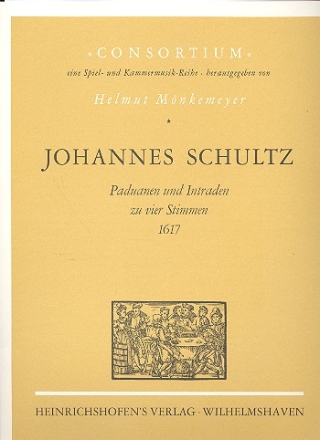 Paduanen und Intraden zu 4 Stimmen von 1617 Partitur und Stimmen