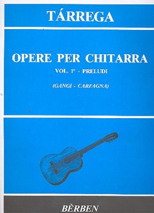 Opere vol.1 preludi per chitarra