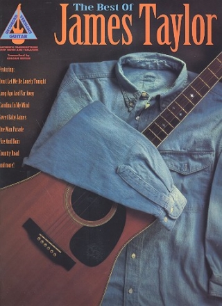 The Best of James Taylor: for guitar recorded versions Songbook