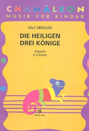 Die Heiligen drei Knige Singspiel fr Kinder in 4 Szenen Klavierausgabe