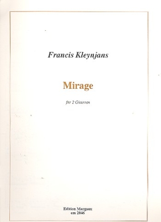 Mirage op.110 fr 2 Gitarren 2 Spielpartituren