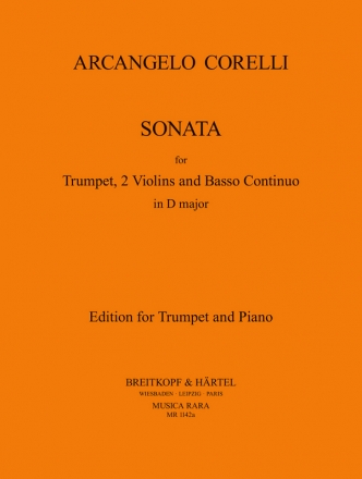 Sonate D-Dur fr Trompete, 2 Violinen und Bc fr Trompete und Klavier