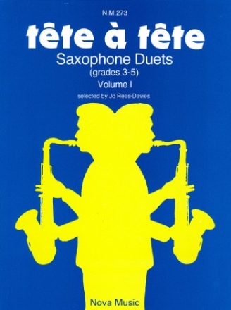 TETE A TETE SAXOPHONE DUETS VOL.1 GRADES 3-5 REES-DAVIES, JO, ED.