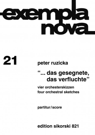 Das Gesegnete, das Verfluchte 4 Orchesterskizzen Partitur