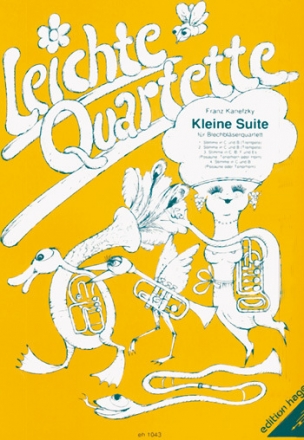 Kleine Suite fr Blechblserquartett Partitur und Stimmen