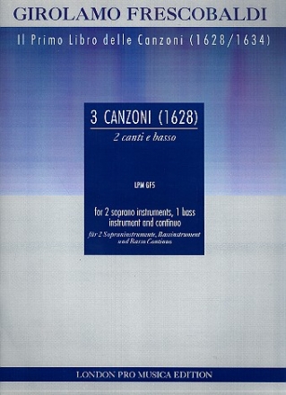 Il primo libro delle canzoni (1628) - 3 canzoni for 2 treble instruments, bass and bc score and parts