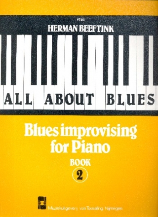 All about Blues vol.2 Blues improvising for piano