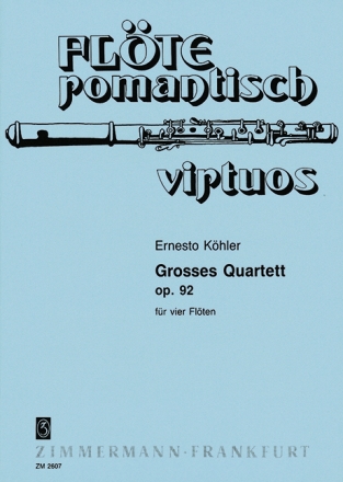 Groes Quartett op.92 fr 4 Flten Partitur und Stimmen
