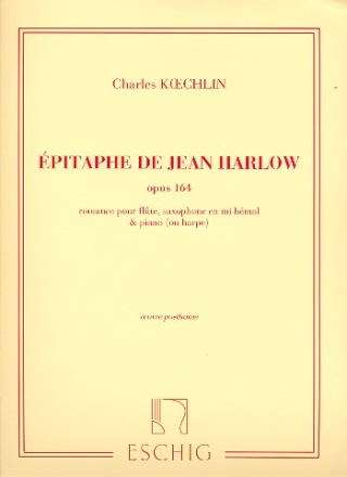 Epitaphe de Jean Harlowe op.164 romance pour flte, saxophone et piano