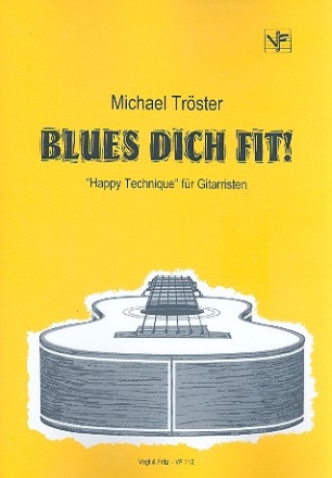 Blues dich fit Happy technique fr Gitarristen