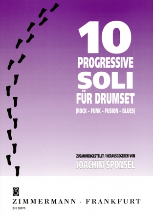 10 progressive Soli - Rock-Funk-Fusion-Blues fr Drumset