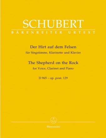 Der Hirt auf dem Felsen oppost.129 D965 fr Singstimme, Klarinette und Klavier