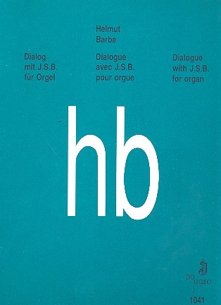 Dialog mit J.S.B. fr Orgel