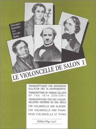 Le violoncelle de salon Band 1 Transkriptionen berhmter Cellisten fr Violoncello und Klavier