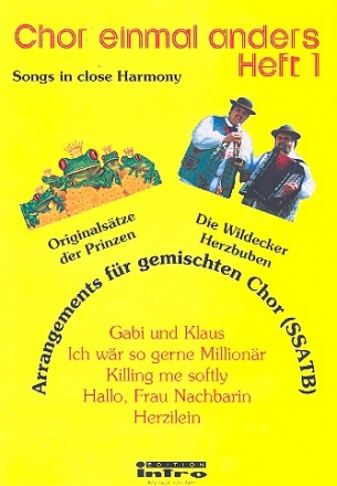 Chor einmal anders Band 1 Arrangements fr gem Chor (SSATB) Songs in close harmony