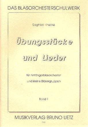 bungsstcke und Lieder fr Anfnger fr Blasorchester und kleine Blsergruppen Band 1