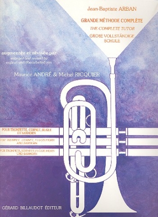Grande méthode complète pour trompette, cornet, bugle et saxhorn (fr/en/dt)