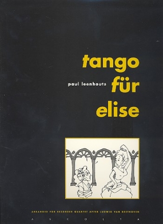 Tango fr Elise for 4 recorders (SATB) score and parts